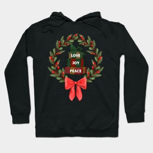 Holiday Christmas wreath with gifts of Love Joy and Peace Hoodie